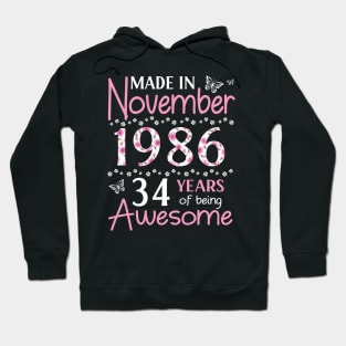 Made In November 1986 Happy Birthday 34 Years Of Being Awesome To Me You Mom Sister Wife Daughter Hoodie